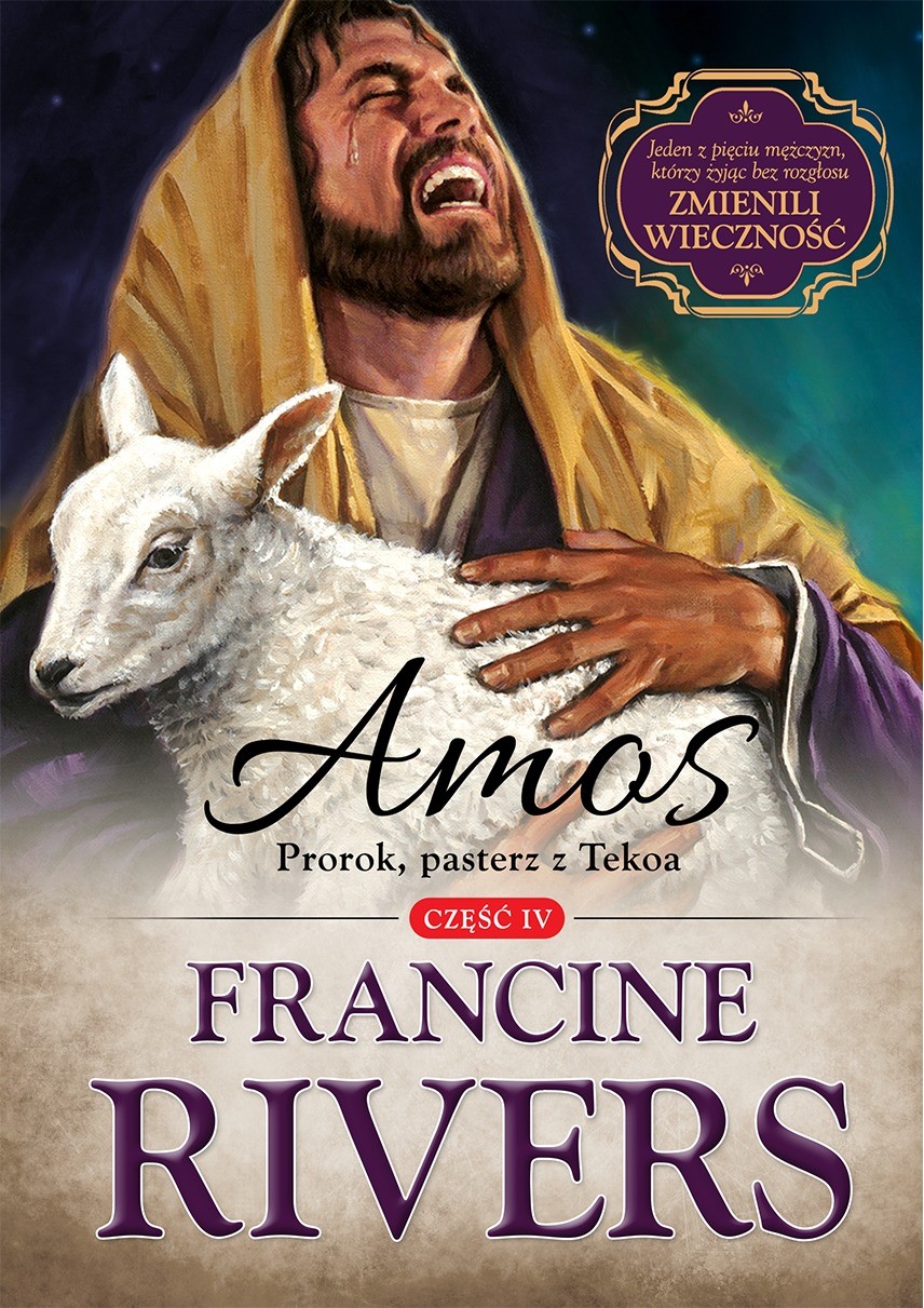 Okładka:Amos. Prorok, pasterz z Tekoa cz.4 