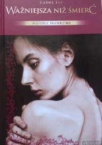 Ważniejsza niż śmierć - Carol Lee - ebook