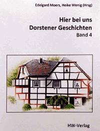 Hier bei uns - Dorstener Geschichten - Heike Wenig - ebook