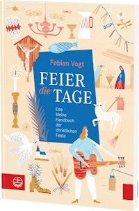 FEIER die TAGE - Vogt Fabian - ebook