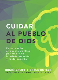 Cuidar al pueblo de Dios - Brian Croft - ebook