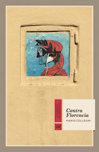 Contra Florencia - Mario Colleoni - ebook
