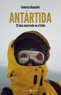 Antártida - Federico Bianchini - ebook