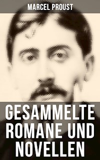Gesammelte Romane und Novellen von Marcel Proust - Proust Marcel - ebook