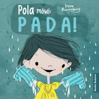 Pola mówi: PADA! - Irene Marienborg - książka