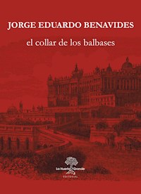 El collar de los Balbases - Jorge Eduardo Benavides - ebook