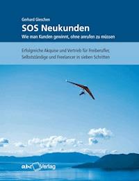 SOS Neukunden - Gieschen Gerhard - ebook