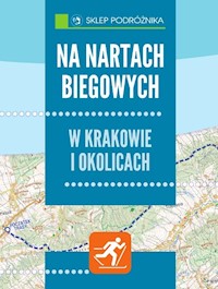 Na nartach biegowych w Krakowie i okolicach - Franaszek Michał - książka