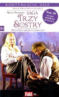 Trzy siostry. Ostatnia kropla goryczy - Bente Pedersen - ebook