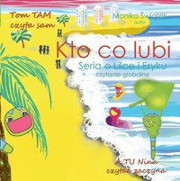 Kto co lubi? - Świątek Monika - książka