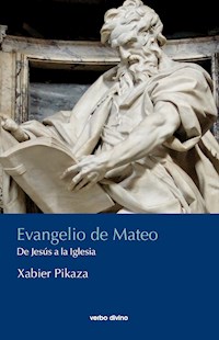 Evangelio de Mateo - Xabier Pikaza Ibarrondo - ebook
