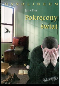 Pokręcony świat - Frey Jana - ebook