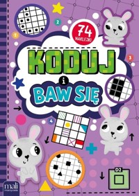 Koduj i baw się - zbiorowa praca - książka