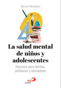 La salud mental de niños y adolescentes - Gustavo Adolfo Rodríguez García - ebook
