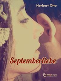 Septemberliebe - Herbert Otto - ebook