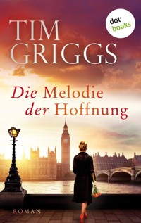 Die Melodie der Hoffnung - Tim Griggs - ebook