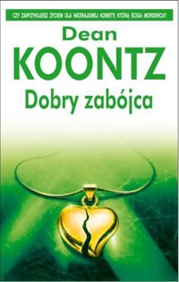 Dobry zabójca - Dean Koontz - ebook