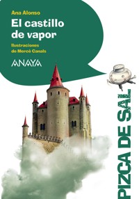 El castillo de vapor - Ana Alonso - ebook