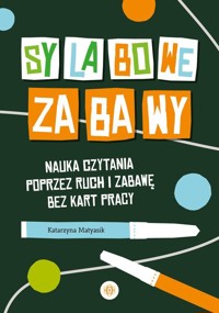Sylabowe zabawy - Matyasik Katarzyna - książka