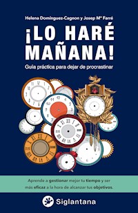 ¡Lo haré mañana! - Helena Domínguez - ebook
