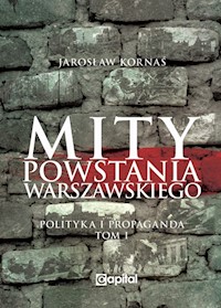 Mity Powstania Warszawskiego - Kornaś Jarosław - książka