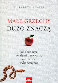 Małe grzechy dużo znaczą - Scalia Elizabeth - książka