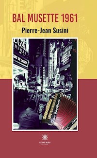 Bal musette 1961 - Pierre-Jean Susini - ebook