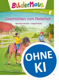 Bildermaus - Geschichten vom Reiterhof - Michaela Hanauer - ebook