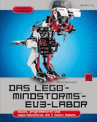 Das LEGO®-MINDSTORMS®-EV3-Labor - Daniele Benedettelli - ebook