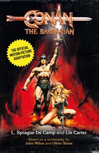 Conan the Barbarian: The Official Motion Picture Adaptation - L. Sprague De Camp - ebook