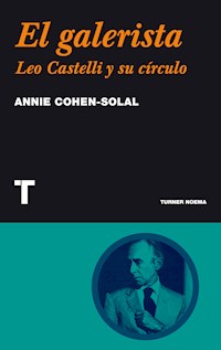 El galerista - Cohen-Solal Annie - ebook