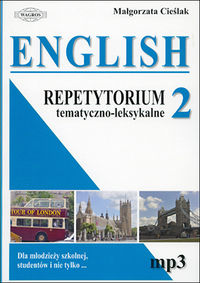English 2 Repetytorium tematyczno-leksykalne - Małgorzata Cieślak - książka