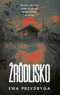 Źródlisko - Ewa Przydryga - ebook + audiobook + książka