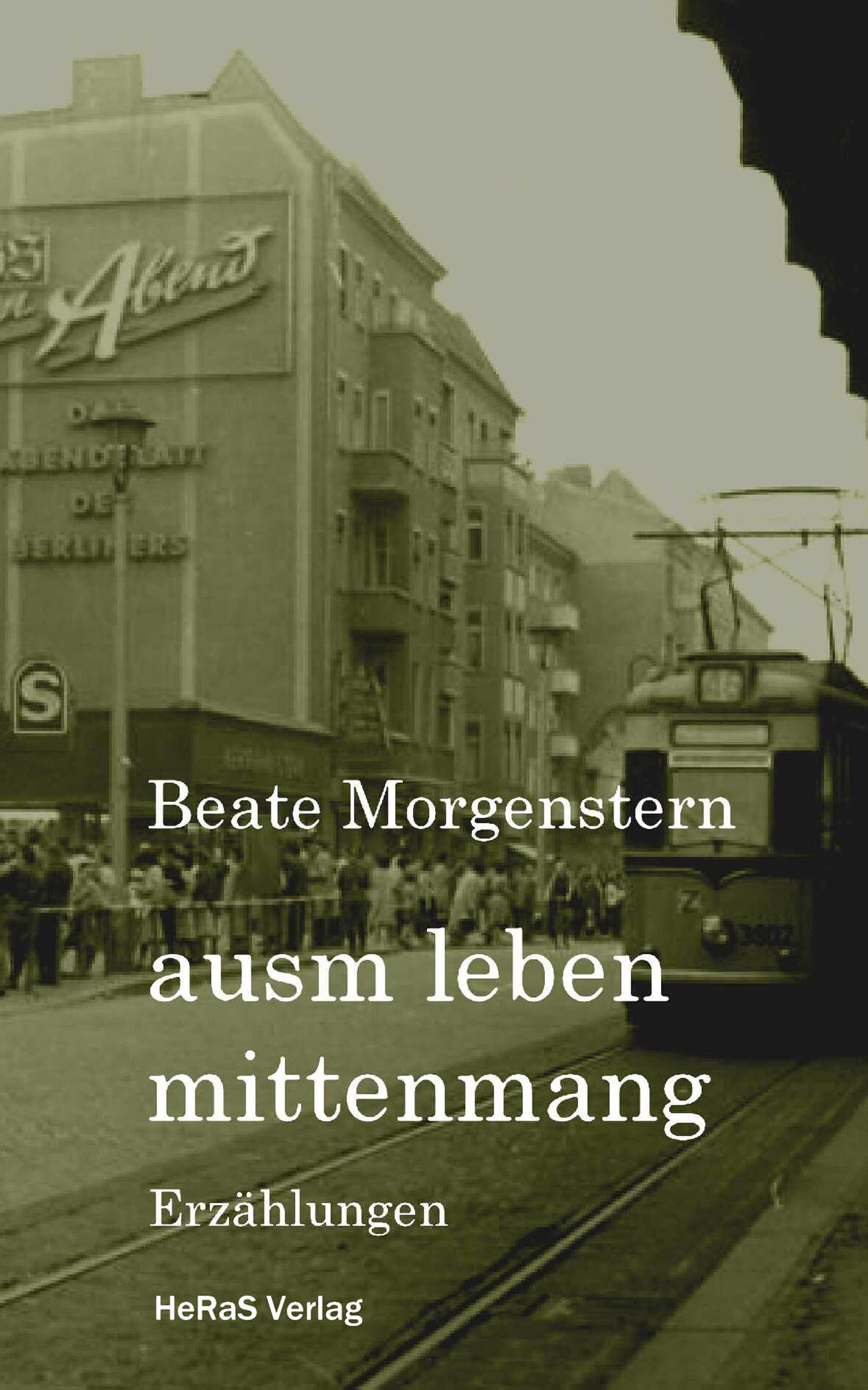 Ausm leben mittenmang - Beate Morgenstern - ebook