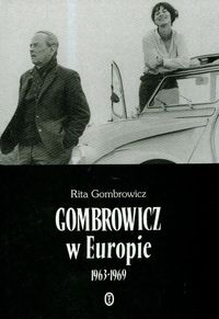 Gombrowicz w Europie 1963-1969 - Gombrowicz Rita - książka