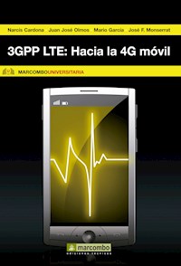 3GPP LTE: Hacia la 4G móvil - Narcís Cardona Marcet - ebook