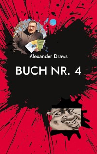 Buch Nr. 4 - Alexander Draws - ebook
