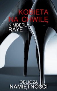 Kobieta na chwilę - Kimberly Raye - ebook