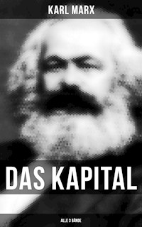 Das Kapital (Alle 3 Bände) - Karl Marx - ebook