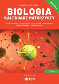 Biologia Kalendarz Maturzysty Tom 3 - Dawid Kaczmarek - książka