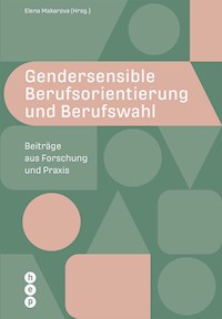 Gendersensible Berufsorientierung und Berufswahl (E-Book) - Елена Макарова - ebook