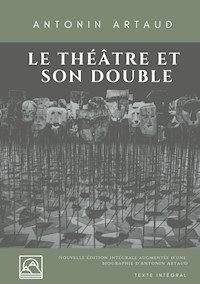 Le Théâtre et son double - Artaud Antonin - ebook