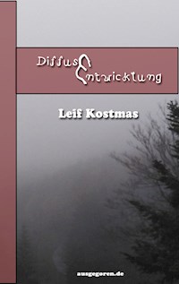 Diffuse Entwicklung - Leif Kostmas - ebook