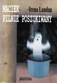 Maciek pilnie poszukiwany - Irena Landau - ebook