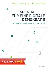 Agenda für eine digitale Demokratie - Daniel Graf - ebook