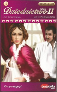 Dziedzictwo II. Przebłysk słońca - Ann Christin Gjersoe - ebook