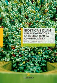 Bioética e Islam - Luis Fernando Ladevèze Piñol - ebook