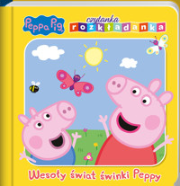 Peppa Pig. Czytanka rozkładanka. Wesoły świat świnki Peppy - zbiorowa praca - książka