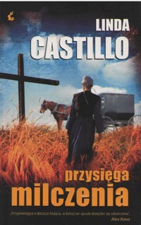 Przysięga milczenia - Linda Castillo - ebook