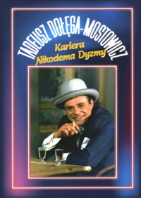 Kariera Nikodema Dyzmy - Tadeusz Dołęga-Mostowicz - ebook + audiobook + książka